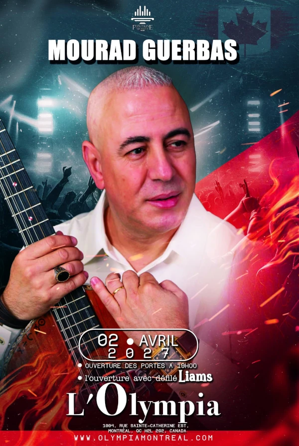 Mourad Guerbas à L'Olympia de Montréal, avril 2027